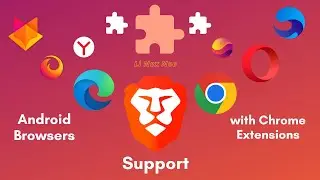 Android Browser with Extension Support - Best Browsers with extension support for Android | 