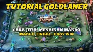 Mau Belajar Makro.?Ini Dia Tutorial Makro Goldlaner!! SIKATTT 🤪 - Mobile Legends