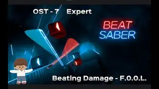 Damage By F.O.O.L.  (Beat Sabor - OST_7 Expert)