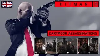 Hitman 3 - 12/12 DARTMOOR ASSASSINATIONS