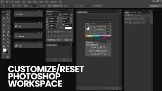Photoshop Workspace Reset | Customize Your Photoshop Workspace