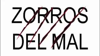 ZORROS DEL MAL