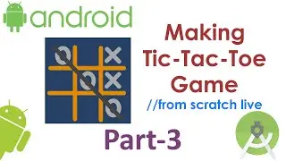 Making Tic Tac Toe game from scratch in android studio using java | Part-3