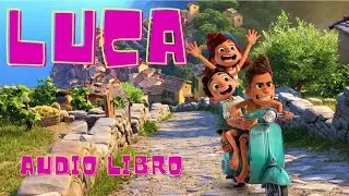 LUCA 🌊 audiolibro🎧
