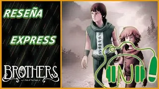 Reseña/review express - Brothers: A tales of Two Sons - Español
