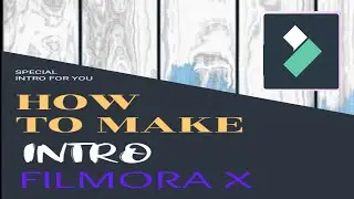 how to make intro youtube filmora x