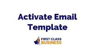 Activate Email Template