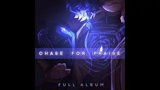 Chase for Praise (full album)