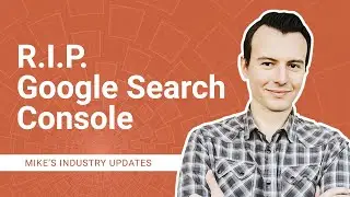 RIP Google Search Console