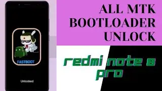 All Mtk Bootloader Unlock Instant Redmi Note 8 Pro Unlock Bootloader ! NewG Mobile Services