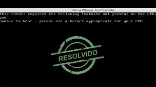 Unable to boot  please use a kernel appropriate for your CPU