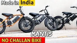 Mantis E-Bike | No Challan Electric Bike Launched in India - Mantis Full Review