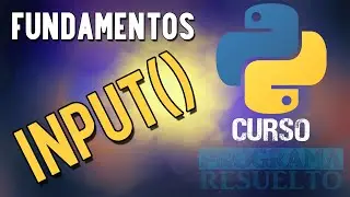 Función input() en Python | Cómo ingresar datos por teclado | CURSO DE PYTHON 2021 | #18