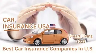 Car Insurance In USA 2023 || Best Car Insurance Companies In USA || Benefits Of Auto Insurance 0.2