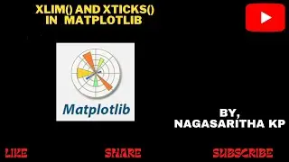M_7: xlim() and xticks() in Matplotlib