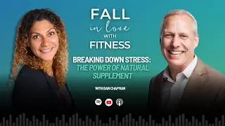 Breaking Down Stress: The Power of Natural Supplement with Daniel Chapman