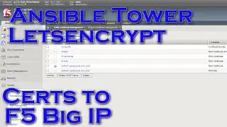 Using Ansible to create Letsencrypt certificates and apply them to F5 Big IP load balancers