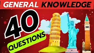 General Knowledge Quiz | Trivia Questions | 40 Questions
