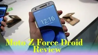 Moto Z Force Droid review