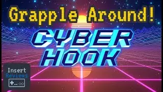 Cyber Hook Review -- Puzzle/Racing Game That Lets You Fly Around With a Grappling Hook
