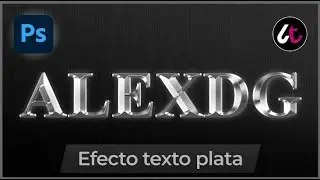 Como hacer un EFECTO DE PLATA en Photoshop