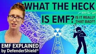 What is EMF Radiation? What Are the Risks of 5G, WiFi, Cell Phones? - 'EMF Explained Ep. 1:'