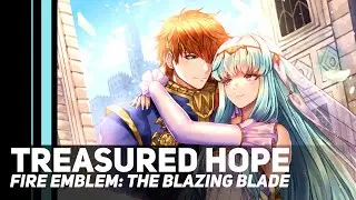Fire Emblem: The Blazing Blade - Treasured Hope | Orchestral Cover