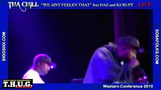 Tha Chill " We Aint Feelin That" feat Daz and Kurupt