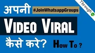 how to viral your content on whatsapp? | #viralvideo | How to viral your video?