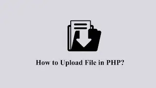 HOW TO UPLOAD FILES IN PHP | PHP TUTORIAL | FILE UPLOAD | HTML | PHP