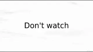 don't watch this video while watching this video