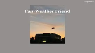 Fair-Weather Friend - Bruno Major //Thaisub