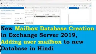 New Mailbox Database Creation: Manage Properties And Adding Mailbox In Exchange Server 2019 In Hindi