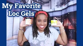 My Favorite Loc Gels