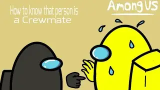 How to know that person is a crewmates [Among Us]
