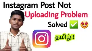 instagram post not uploading in tamil / instagram post failed to upload / instagram post problem