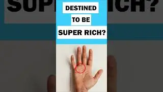 Destined To Be Super Rich In Your Life?-Palmistry