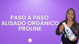PASO A PASO ALISADO ORGÁNICO PROLINE | AVIL PROFESSIONAL