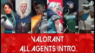 VALORANT 2020 : ALL AGENTS INTRO  (Also includes New Released : Reyna, VIPER Removes the Mask!! )