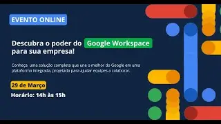 Descubra o poder do Google Workspace para a sua empresa!