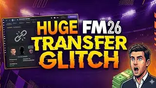 HUGE FM26 TRANSFER GLITCH - Sign players for FREE