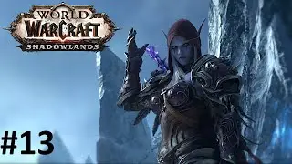 Пробуждение Изеры! - WOW: Shadowlands (прохождение 2020) #13