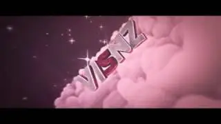 Intro ~ Visnz (new clouds) [Max Amount Of Likes]
