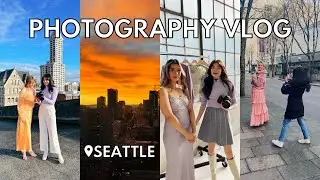 Week in My Life as a Photographer in the City of Seattle | Photoshoot Behind-the-Scenes