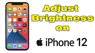 How to adjust brightness on iPhone 12 (iOS auto brightness)