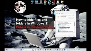 How to hide files and folders in Windows 11