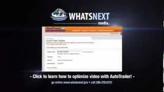 How to Optimize AutoTrader for Video Listings | WHAT'S NEXT MEDIA