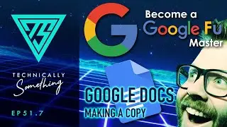 Become A Google Fu Master: Google Docs - Making A Copy