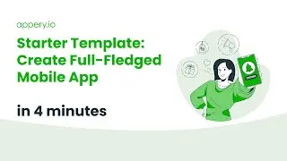 Starter App Template: Create Full-Fledged Mobile App in 4 Minutes