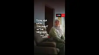 Tidak Ada Kata Terlambat untuk Mencoba